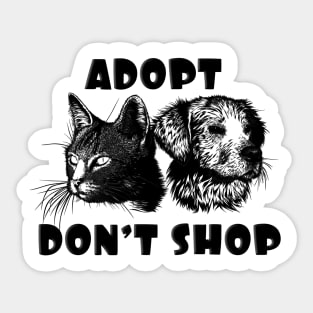 Pets, ADOPT DON'T SHOP Sticker